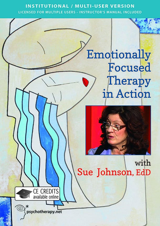 Emotionally Focused Therapy in Action ~ Institutional