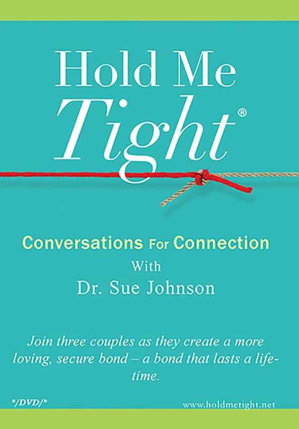 Hold Me Tight : Conversations For Connection
